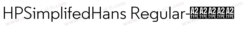 HPSimplifedHans Regular字体转换